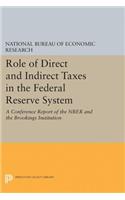Role of Direct and Indirect Taxes in the Federal Reserve System