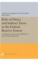 Role of Direct and Indirect Taxes in the Federal Reserve System