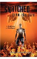 Snatched From the Fire
