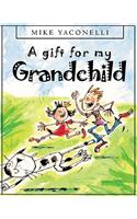 A Gift for My Grandchild