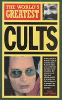The World's Greatest Cults