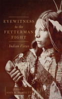 Eyewitness to the Fetterman Fight