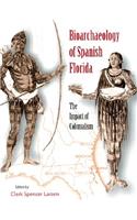 Bioarchaeology of Spanish Florida