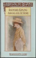 From Palm to Pine: Rudyard Kipling Abroad and Home