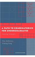 A Path to Combinatorics for Undergraduates