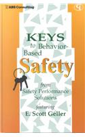 Keys to Behavior-Based Safety