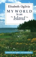 My World Is An Island (Gay's Island, Maine)