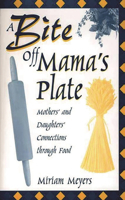 Bite Off Mama's Plate