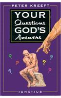 Your Questions, God's Answers