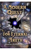 Modern Quest For Eternal Truth