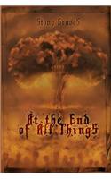 At the End of All Things