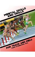 Mental Skills and Drills for Track And Field