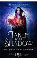 Taken by the Shadow
