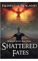 Shattered Fates