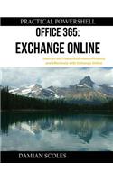 Practical PowerShell Office 365 Exchange Online