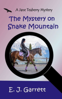 Mystery on Snake Mountain