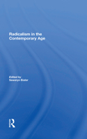 Radicalism In The Contemporary Age, Volume 1