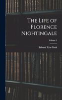 Life of Florence Nightingale; Volume 1