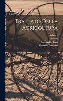 Trattato Della Agricoltura; Volume 1