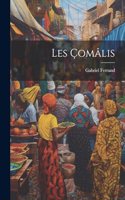 Les Çomâlis