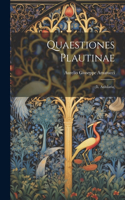 Quaestiones Plautinae