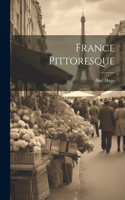 France Pittoresque