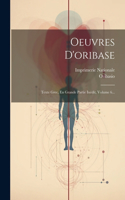 Oeuvres D'oribase