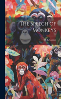 Speech of Monkeys