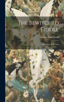 Bewitched Fiddle