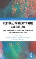 Cultural Property Crime and the Law