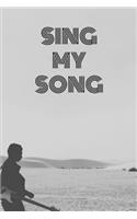 Sing My Song
