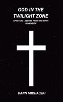 God in The Twilight Zone