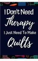 Funny Notebook For Quilters