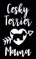 Cesky Terrier Mama: Lined Journal Notebook for Czech Terrier Dog Lovers, Animal Rescue, Puppy Owners