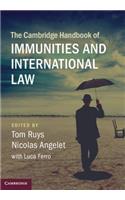 Cambridge Handbook of Immunities and International Law