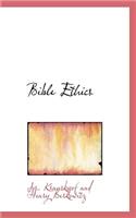 Bible Ethics