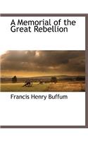 A Memorial of the Great Rebellion
