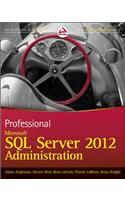 Professional Microsoft SQL Server 2012 Administration