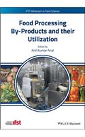 Food Processing By-Products and Their Utilization