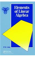 Elements of Linear Algebra: (Chapman Hall/CRC Mathematics Series)