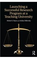 Launching a Successful Research Program at a Teaching University