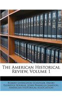 The American Historical Review, Volume 1