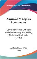 American V. English Locomotives
