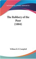 The Robbery of the Poor (1884)