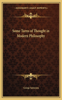 Some Turns of Thought in Modern Philosophy: (English)