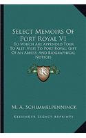 Select Memoirs Of Port Royal V1