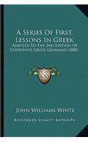 A Series of First Lessons in Greek