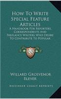How to Write Special Feature Articles