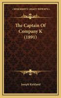 The Captain Of Company K (1891)