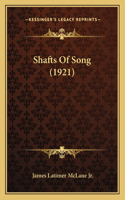 Shafts Of Song (1921)